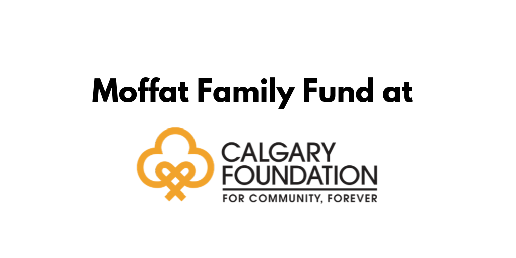 The Moffat Family Fund at The Calgary Foundation 